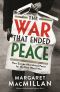 The War That Ended Peace · the Road to 1914