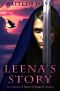 Leena's Story - The Complete Novellas