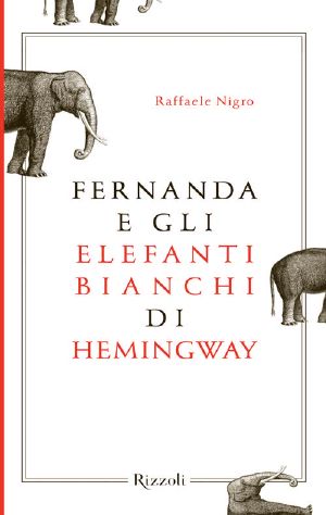 Fernanda e gli elefanti bianchi di Hemingway