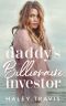 Daddy’s Billionaire Investor: Age Gap Instalove Short Romance (Billionaires)