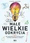 Małe wielkie odkrycia