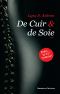 De Cuir Et De Soie