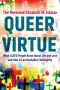 Queer Virtue