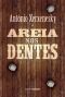 Areia Nos Dentes