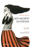 Lady MacBeth De Mentsk