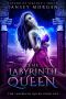 The Labyrinth Queen · A Reverse Harem Fantasy