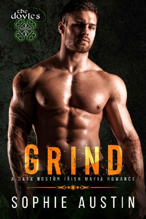 Grind · the Doyles, a Boston Irish Mafia Romance