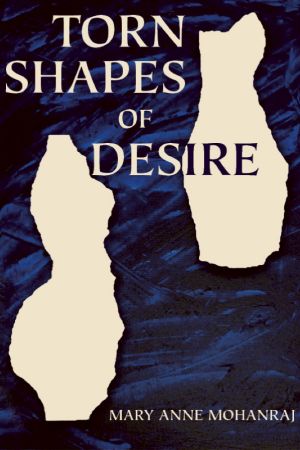 Torn Shapes of Desire