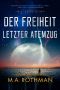 Der Freiheit letzter Atemzug (Die Exodus-Reihe 2) (German Edition)