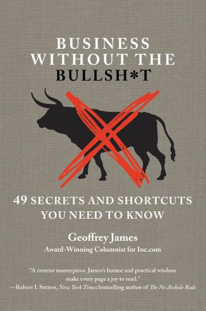 Business Without the Bullsh*t · 49 Secrets and Shortcuts You Need to Know