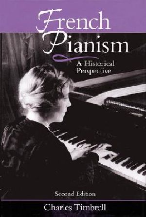 French Pianism · A Historical Perspective