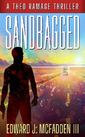 Sandbagged: A Theo Ramage Thriller (Book 2)