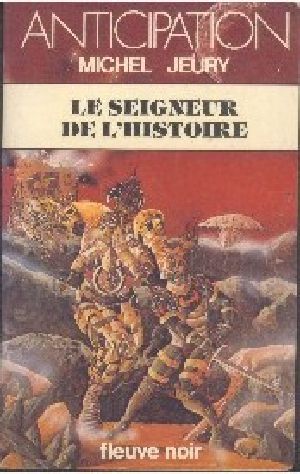 Le seigneur de l'histoire