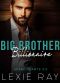 Big Brother Billionaire (Part Three)