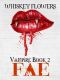 FAE (Vampire Book 2)