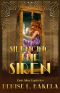 Silencing the Siren (Ever After Mysteries Book 7)