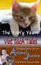 Vet Tech Tales · The Early Years