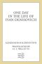 One Day in the Life of Ivan Denisovich · A Novel