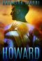 Howard · the Howard Supernatural YA Series