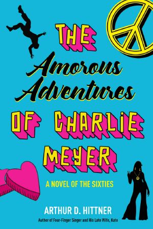 The Amorous Adventures of Charlie Meyer