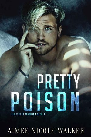 Pretty Poison (Sinister in Savannah Book3)