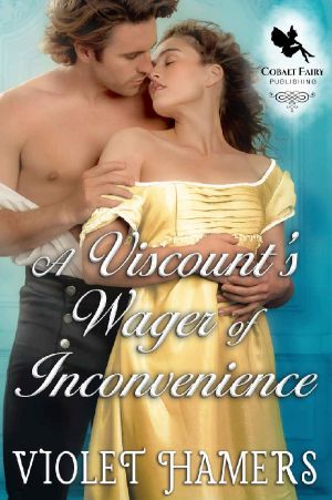 A Viscount’s Wager of Inconvenience