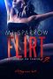 Flirt: A College Romance (What Happens on Campus Book 2)