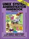 UNIX® System Administration Handbook