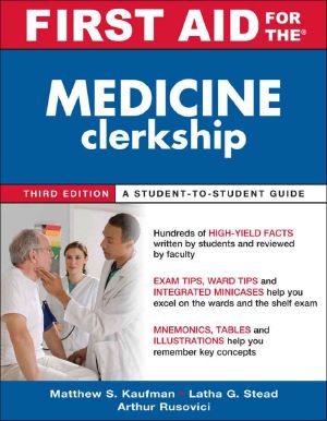 First Aid for the Medicine Clerkship · 3rd Edition