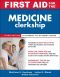 First Aid for the Medicine Clerkship · 3rd Edition