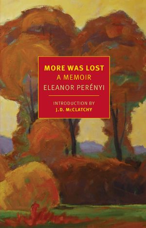 More Was Lost · A Memoir (New York Review Books Classics)