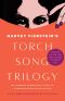 Torch Song Trilogy, Plays