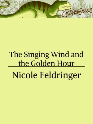 The Singing Wind and The Golden Hour