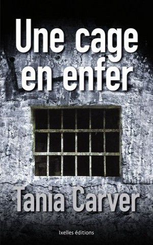 Une cage en enfer