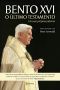 Bento XVI - O Último Testamento