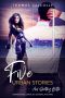 Five Urban Stories · and Something Better (Dalcolle's Urban Stories Book 1)