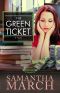 The Green Ticket