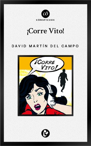 ¡Corre Vito!