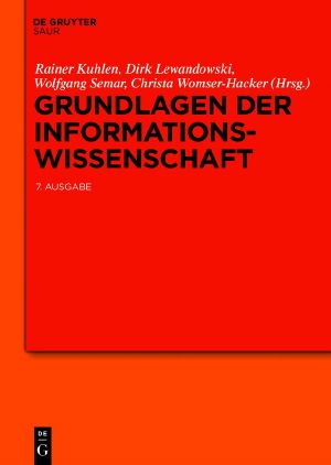 Grundlagen der Informationswissenschaft · 7.Auflage