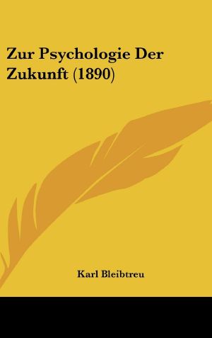 Zur Psychologie der Zukunft