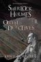 Sherlock Holmes and the Occult Detectives Volume Two (The Great Detective Universe Book 2)