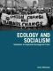 Ecology and Socialism · Solutions to Capitalist Ecological Crisis