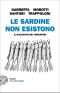 Le Sardine Non Esistono