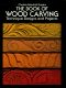 The Book of Wood Carving