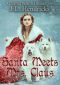 Santa Meets Mrs. Claus (Prequel Novella)