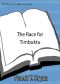 The Race for Timbuktu · the Story of Gordon Laing and the Race