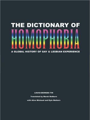 The Dictionary of Homophobia