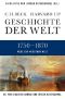 Geschichte der Welt · 1750-1870 · Wege zur Modernen Welt