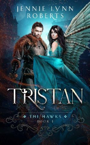 Tristan: (The Hawks: Fantasy Romance Series Book 1)