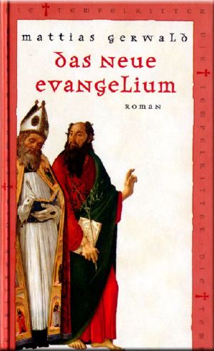 Das neue Evangelium